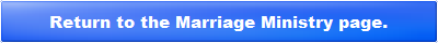 Return to Marriage Ministry Page