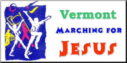 Vermont For Jesus March Report Banner
